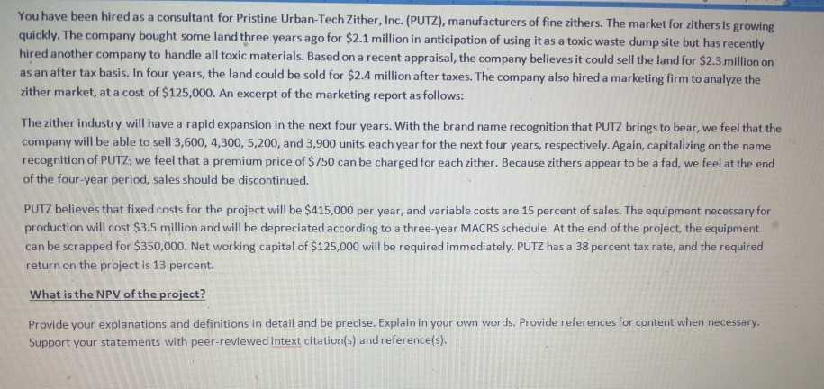 Please do in excel You have been hired as a consultant for