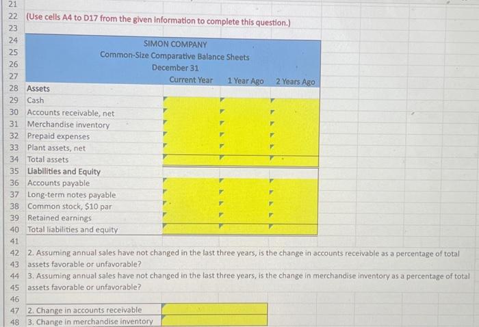to solution. 2 Simon Company's year-end balance sheets follow. 19 Required: 20