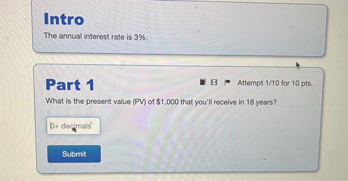 I need help solving this problem The annual interest rate is 3%.