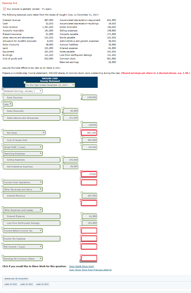 Exercise 4-6 Your answer is partially correct. Try again The following