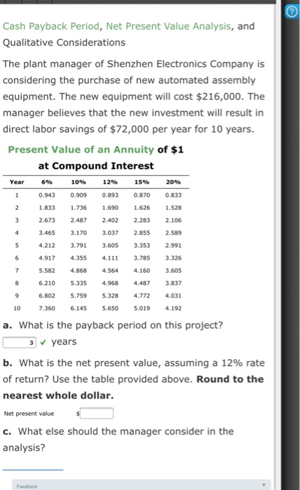  Cash Payback Period, Net Present Value Analysis, and Qualitative considerations The