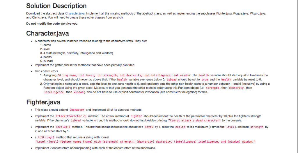 Given character class: Solution Description Download the abstract class Character java. Implement