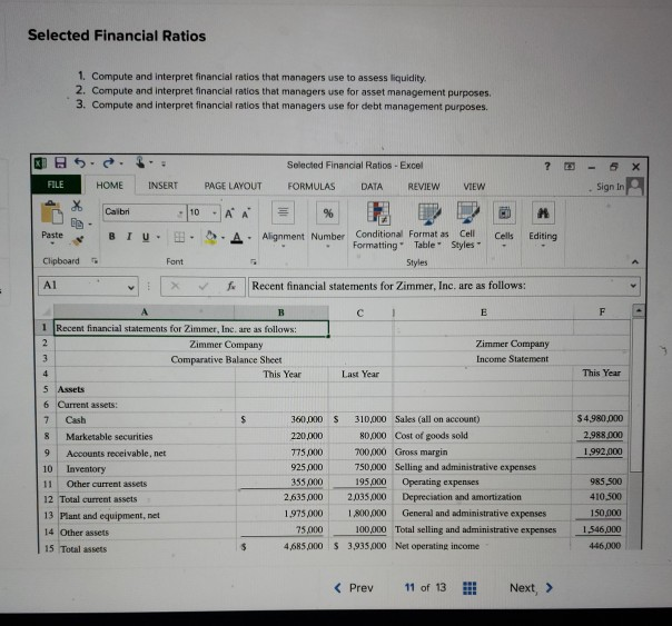 Selected Financial Ratios Selected Financial Ratios 1. Compute and interpret financial ratios