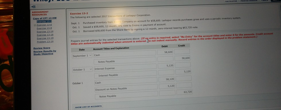 ASSIGNMENT RESOURCES Exercise 13-2 The following are selected 2017 transactions of