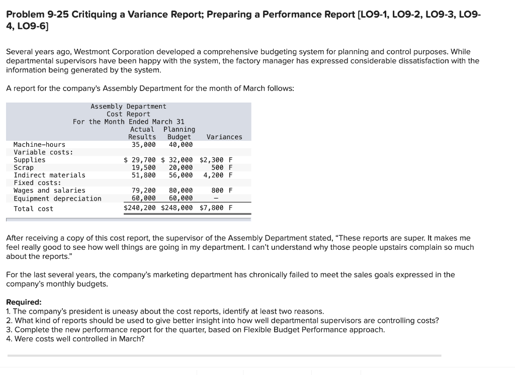 Problem 9-25 Critiquing a Variance Report; Preparing a Performance Report [LO9-1,