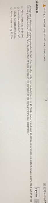  2 Moving to another question will save this response Question 37