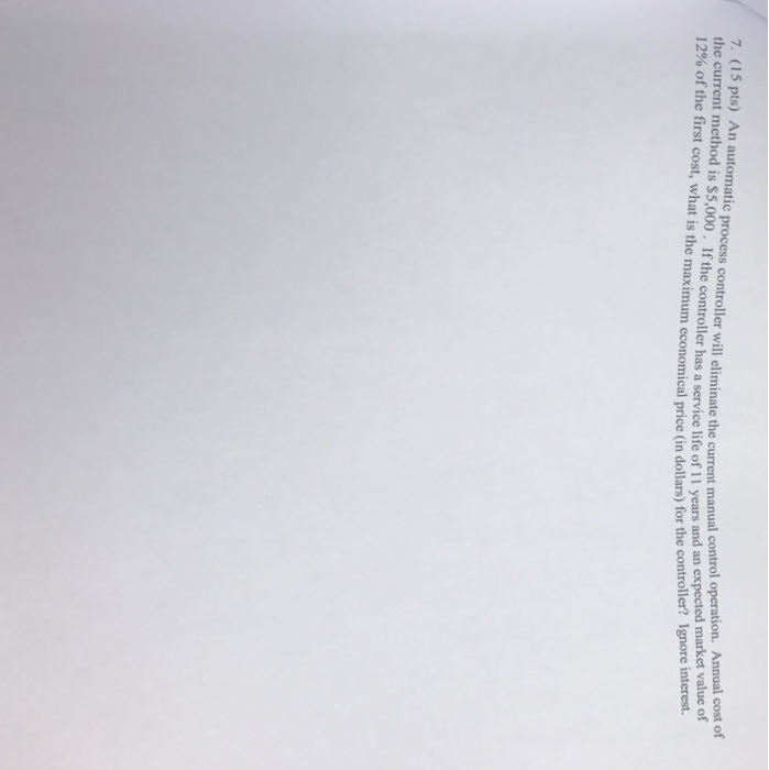  An automatic process controller will eliminate the current manual control operation.