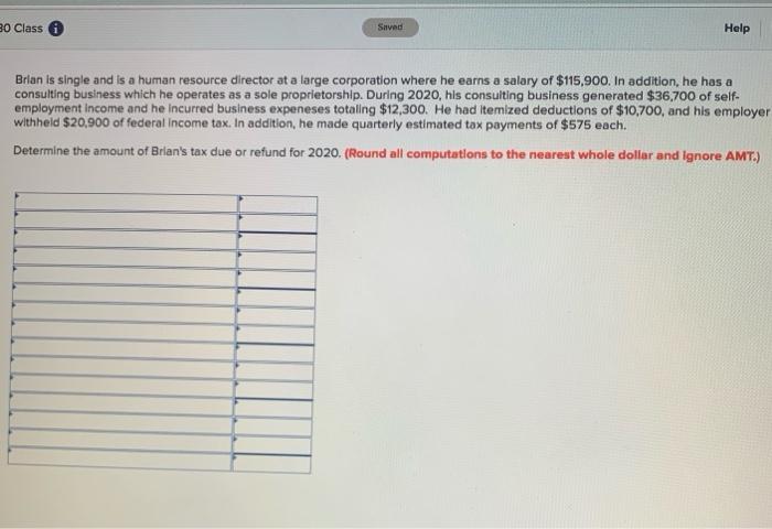  BO Class Saved Help Brian is single and is a human