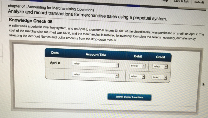 elp Save &Exit Submit chapter 04: Accounting for Merchandising Operations Analyze