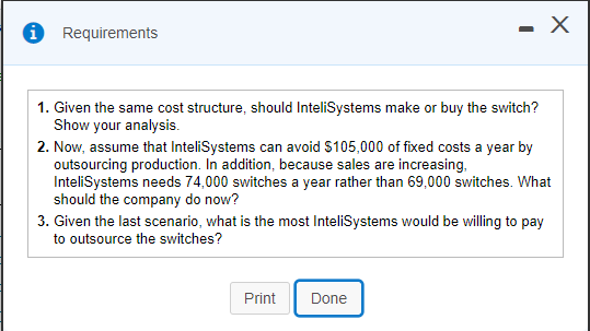 Requirements - X 1. Given the same cost structure, should InteliSystems