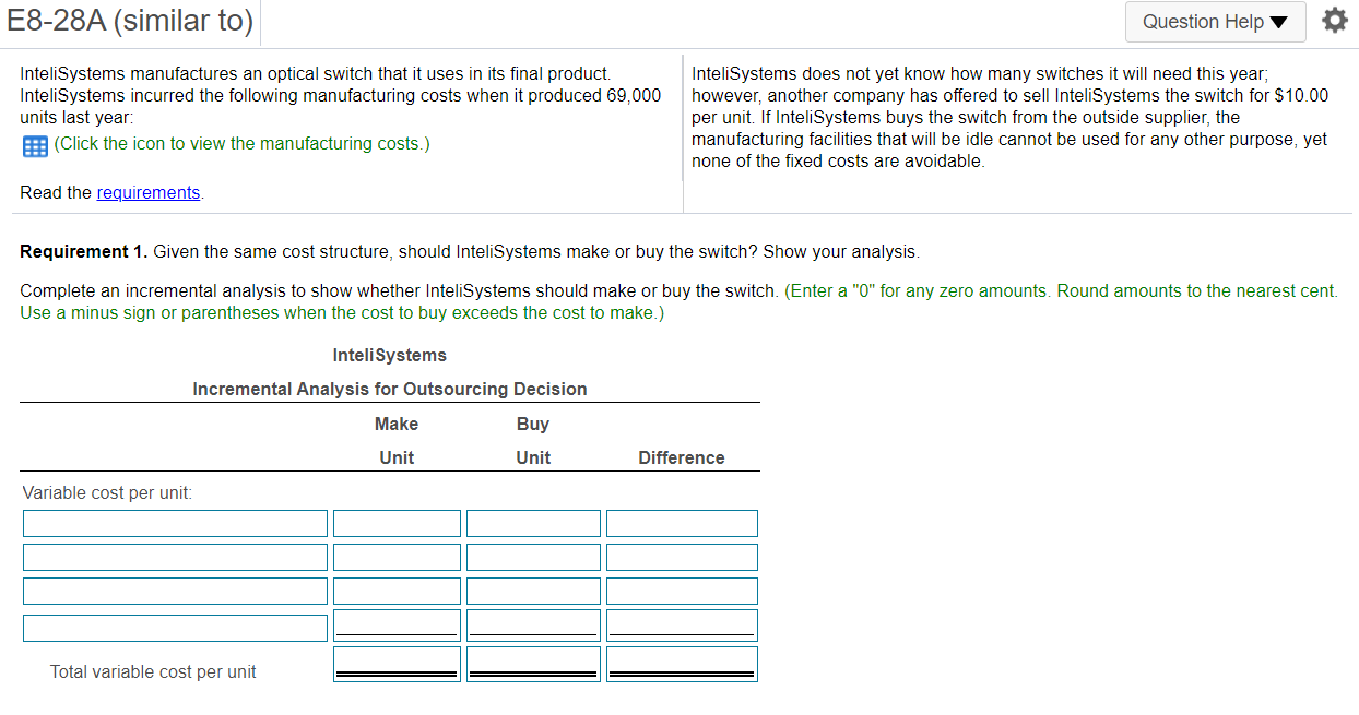 make or buy the switch? Show your analysis. 2. Now, assume that