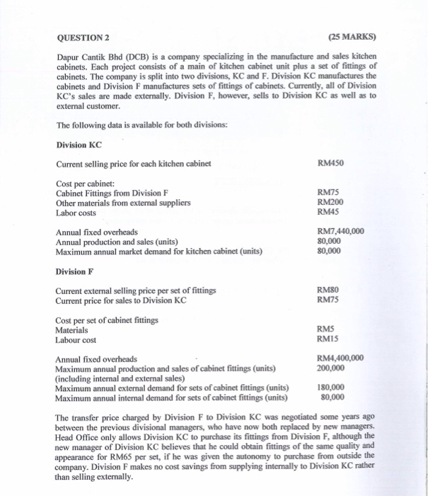  QUESTION 2 (25 MARKS) Dapur Cantik Bhd (DCB) is a company