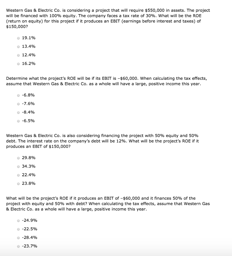  Western Gas & Electric Co. is considering a project that will