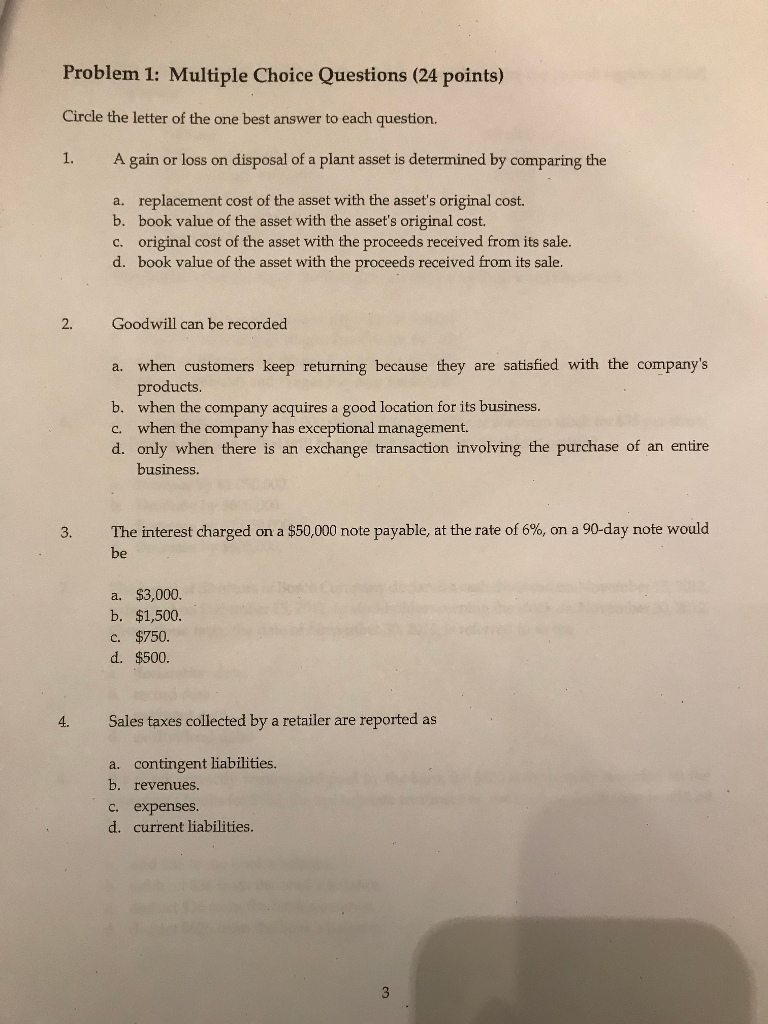  Problem 1: Multiple Choice Questions (24 points) Circle the letter of