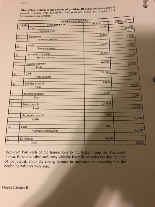  2B-12 2B-4. (This problem is the reverse of problem 2B-2)The following
