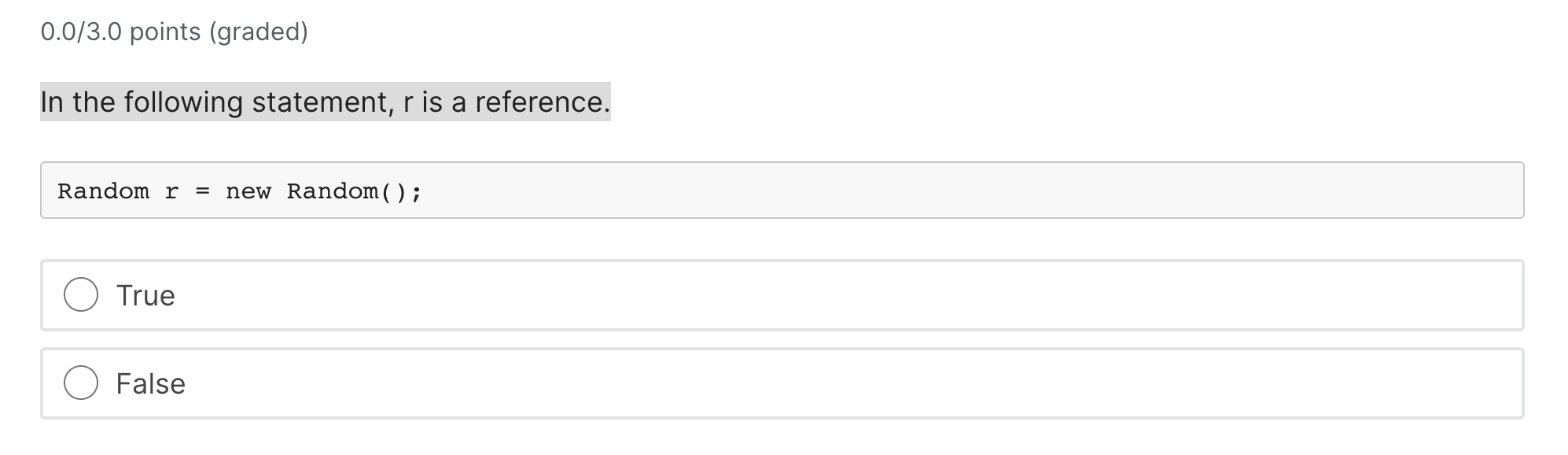 In the following statement, r is a reference. (T or F?). very
