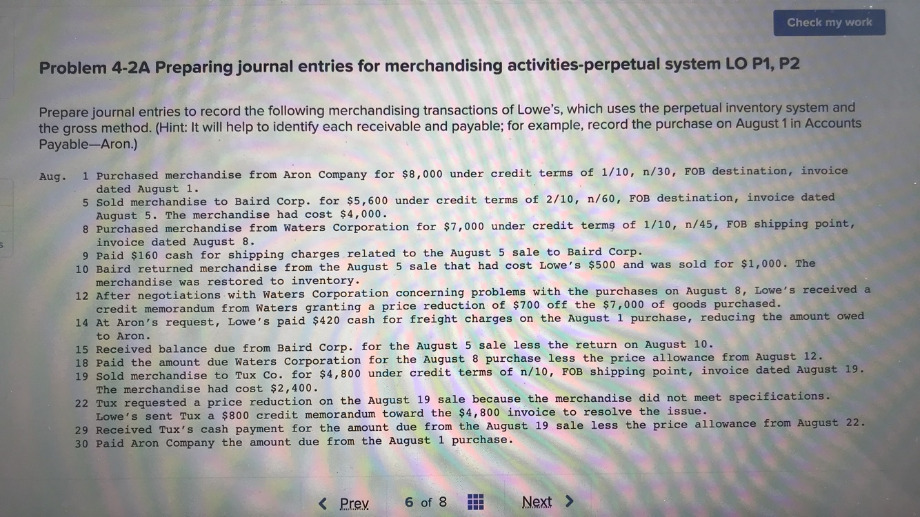 Check my work Problem 4-2A Preparing journal entries for merchandising activities-perpetual