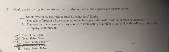 I need help with 9 9. Mark the following statements as true