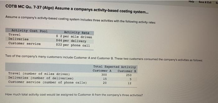  Help Save & Exit COTB MC Qu. 7-37 (Algo) Assume a