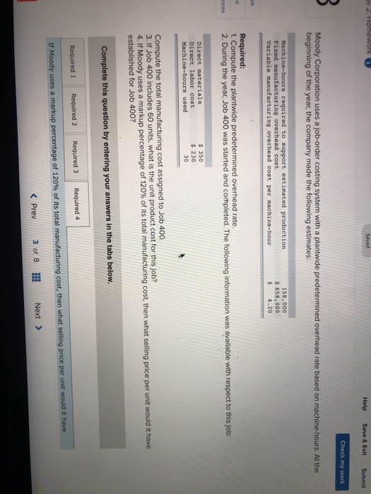  Help Save & Exit Submit Check my work Moody Corporation uses