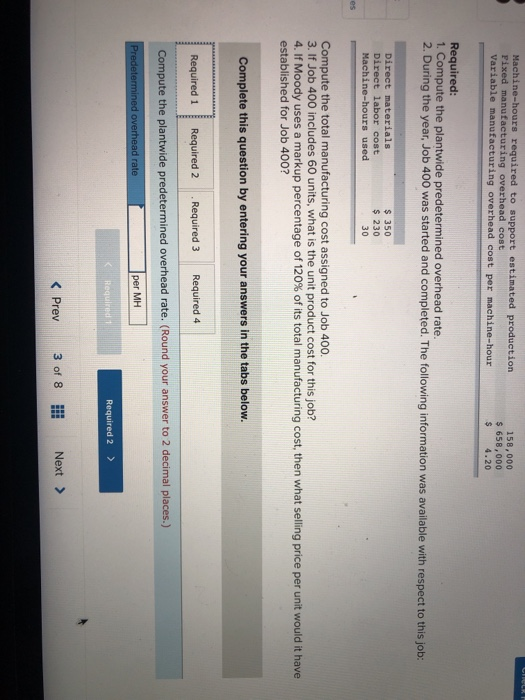 a job-order costing system with a plantwide predetermined overhead rate based on