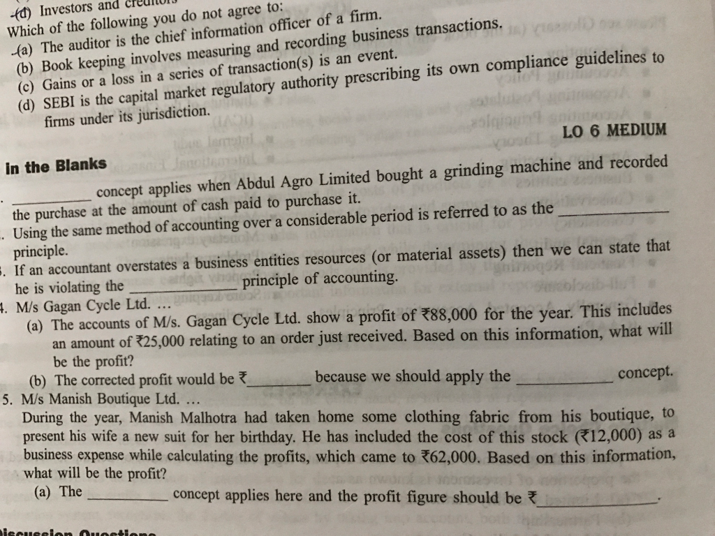  _______ concept applies when Abdul Agro Limited bought a grinding machine