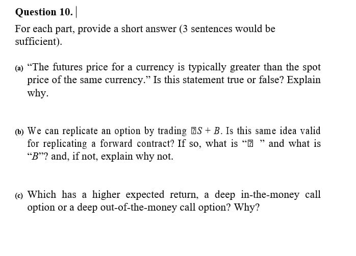  Question 10. For each part, provide a short answer ( 3