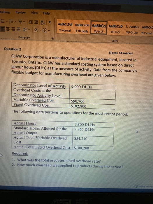  Hailings Review View Help EEEE E B AaBbccDdf AalbCeDd AaBbcci AaBbCcD