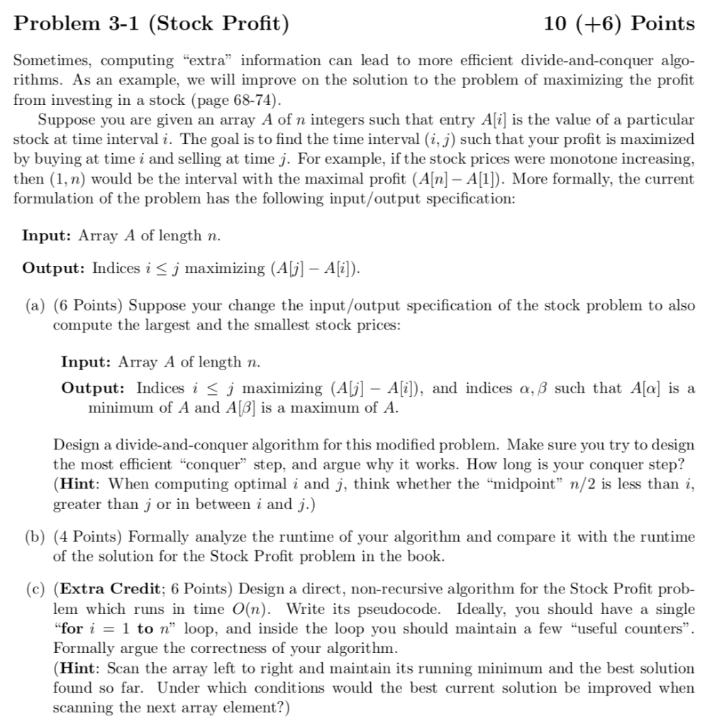 Consider the following problem. Problem 3-1 (Stock Profit) 10 (+6) Points Sometimes,