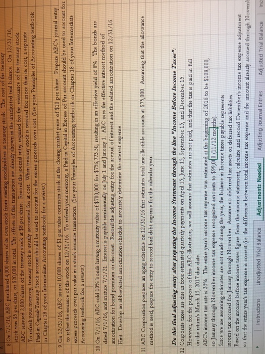 Purchases 12 Prepaid insurance 13 Land 14 Building 15 Accumulated depreciation building