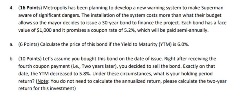 (16 Points) Metropolis has been planning to develop a new warning