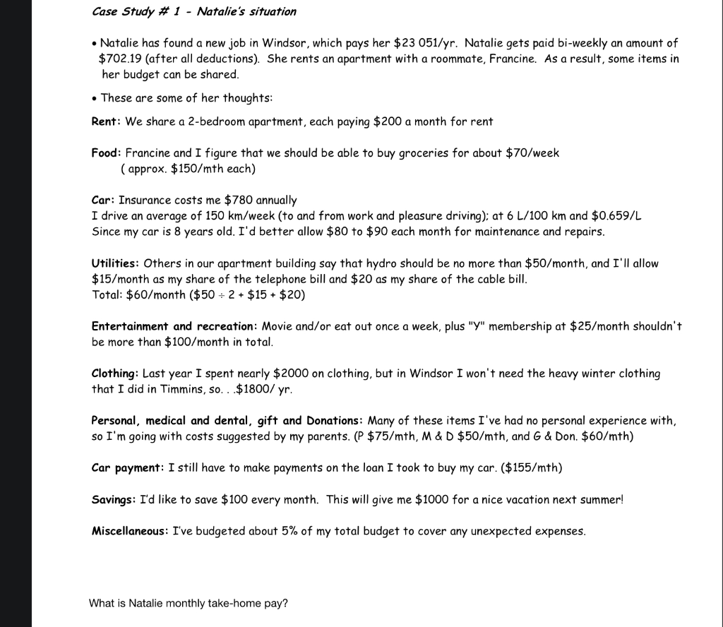  Case Study # 1 - Natalie's situation Natalie has found a