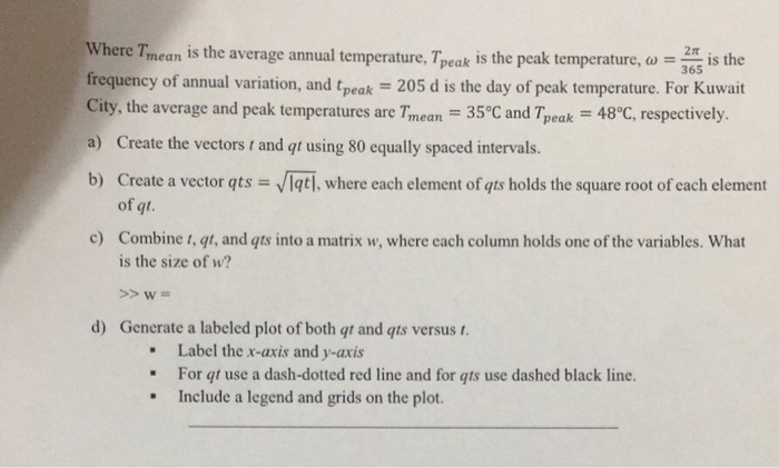 temperature for an area can be approximated by the following function Tmean