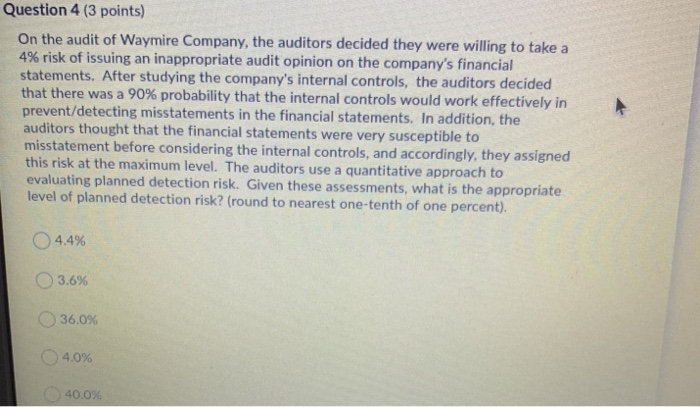 intentionally. Which of the following would NOT be a proper response to