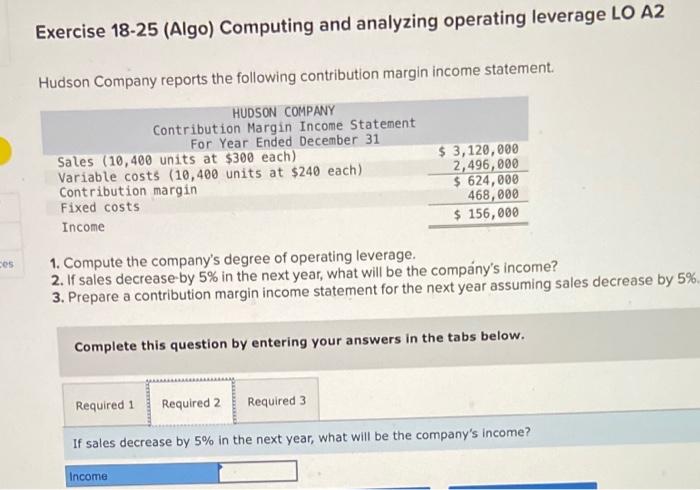 Company reports the following contribution margin income statement. 1. Compute the company's