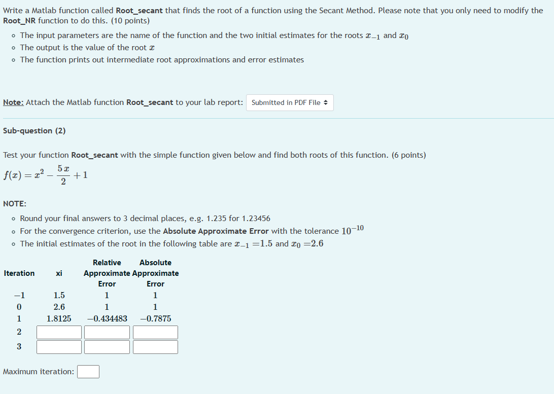  Write a Matlab function called Root_secant that finds the root of