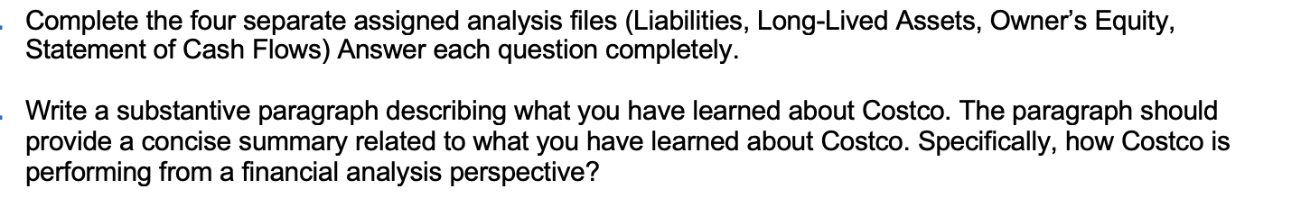 Complete the four separate assigned analysis files (Liabilities, Long-Lived Assets, Owner's