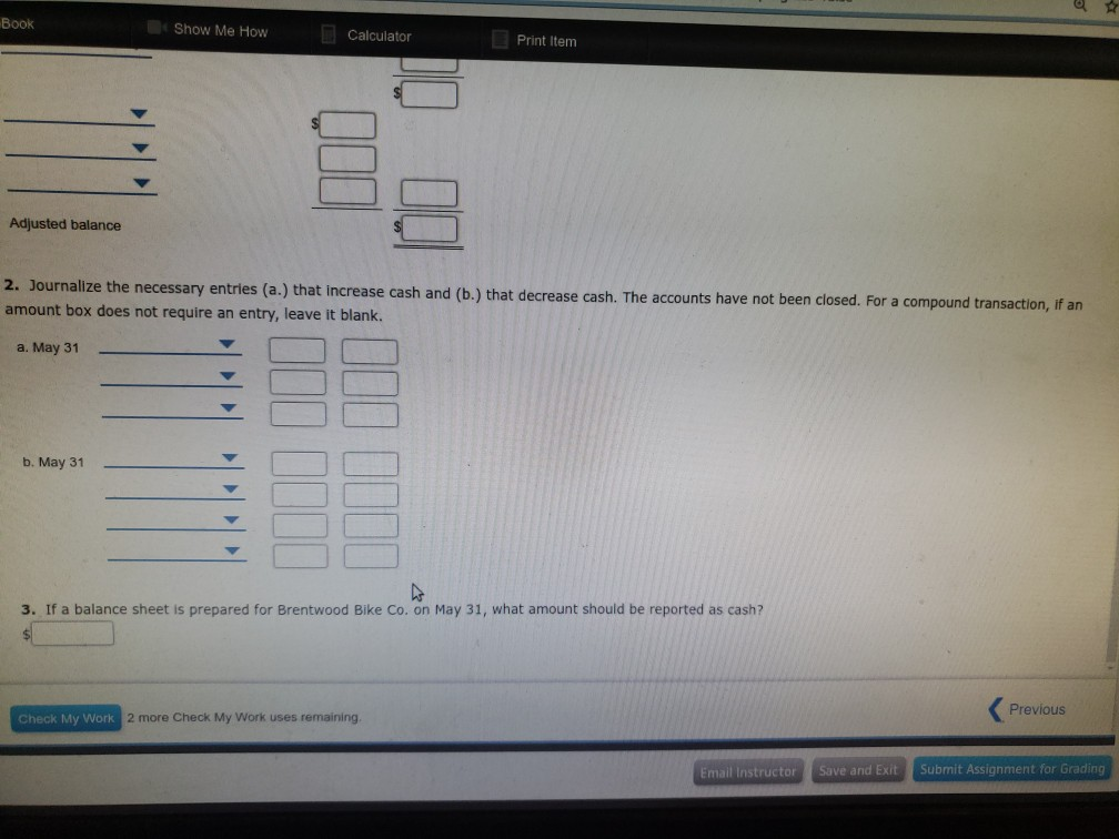 indicated a balance of $23,420 on May 31. Comparing the bank statement,