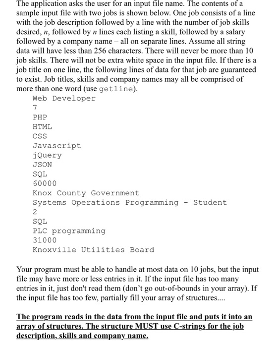 an input file name -Read the data from the file and place