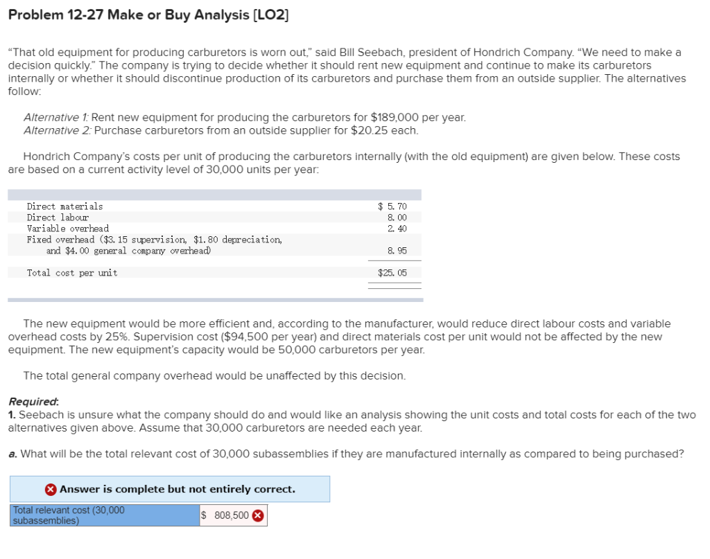  Problem 12-27 Make or Buy Analysis (LO2) "That old equipment for