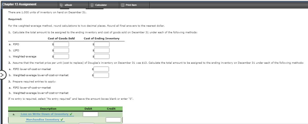 E Calculator Print Item Cost Allocation and Lower-of-Cost-or-Market Douglas Company's beginning inventory