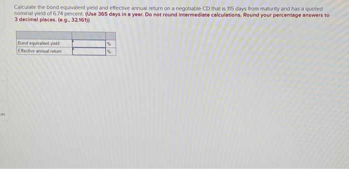  Calculate the bond equivalent yield and effective annual return on a