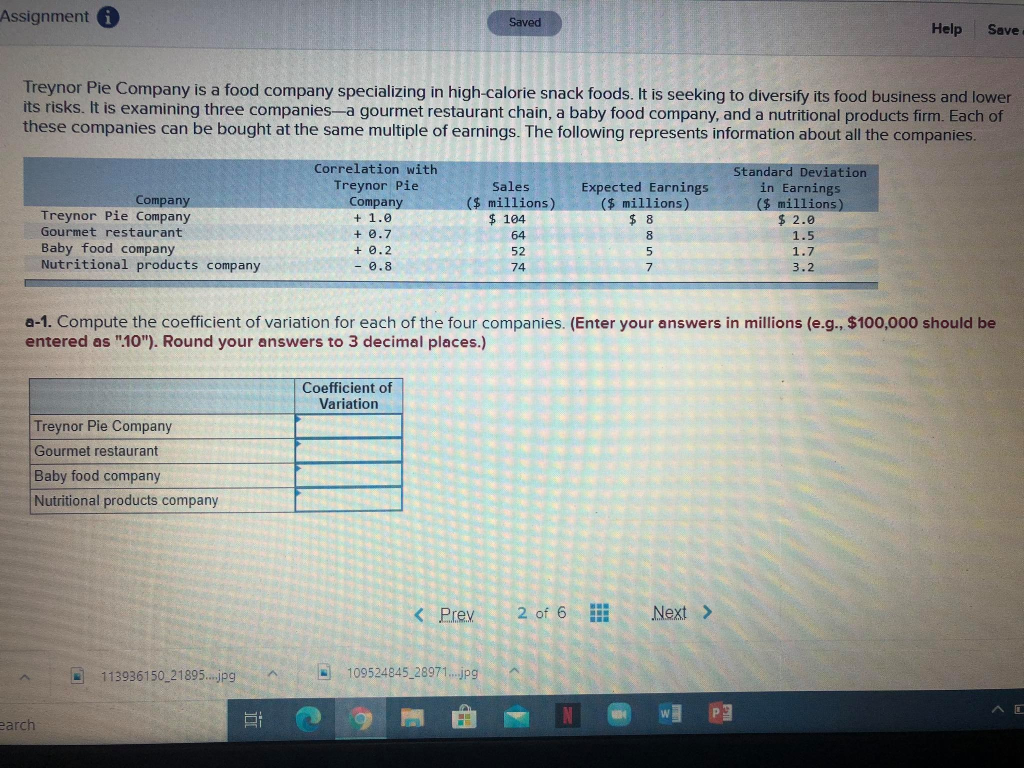 Assignment Saved Help Save Treynor Pie Company is a food company