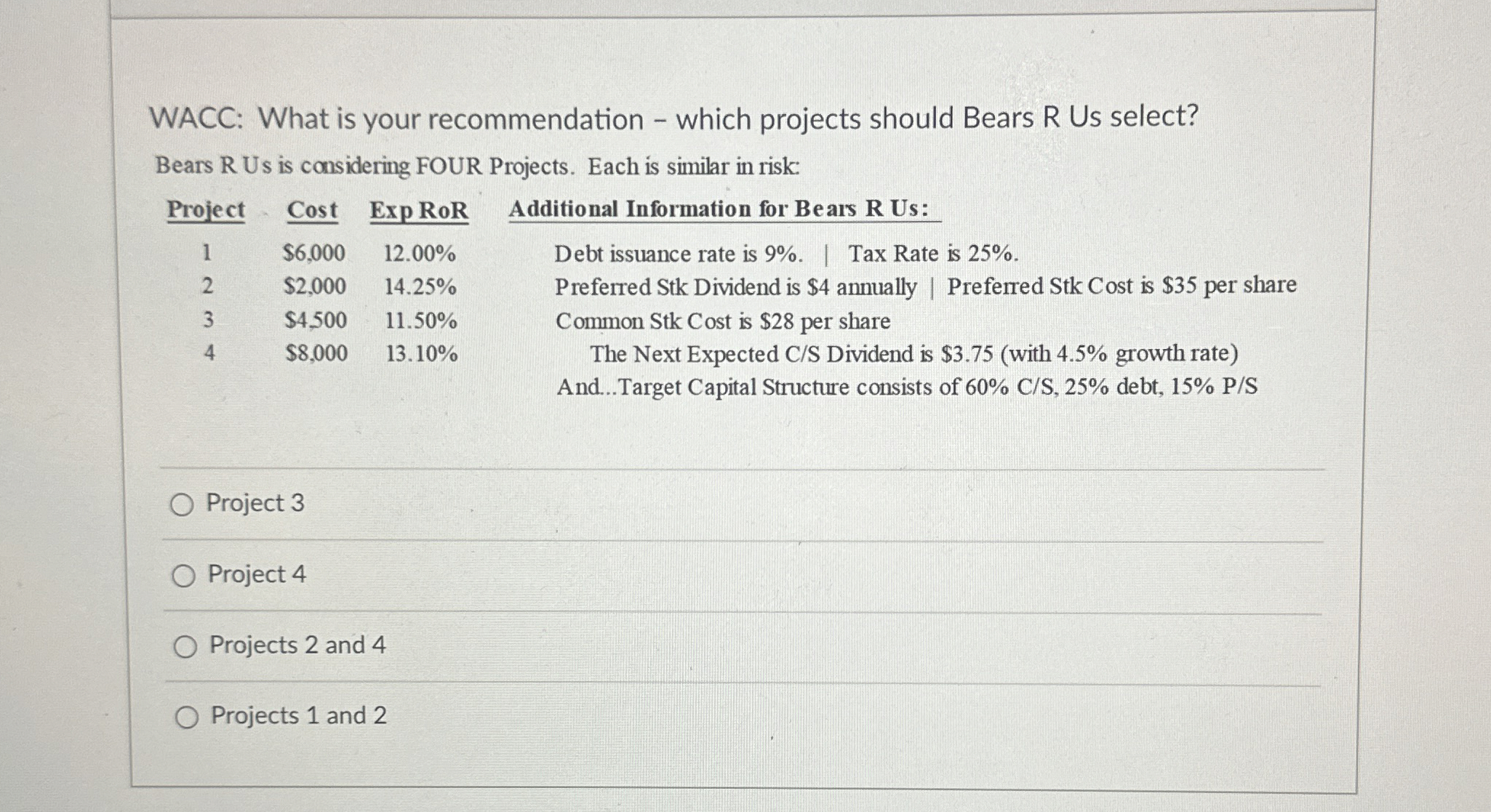  WACC: What is your recommendation - which projects should Bears R
