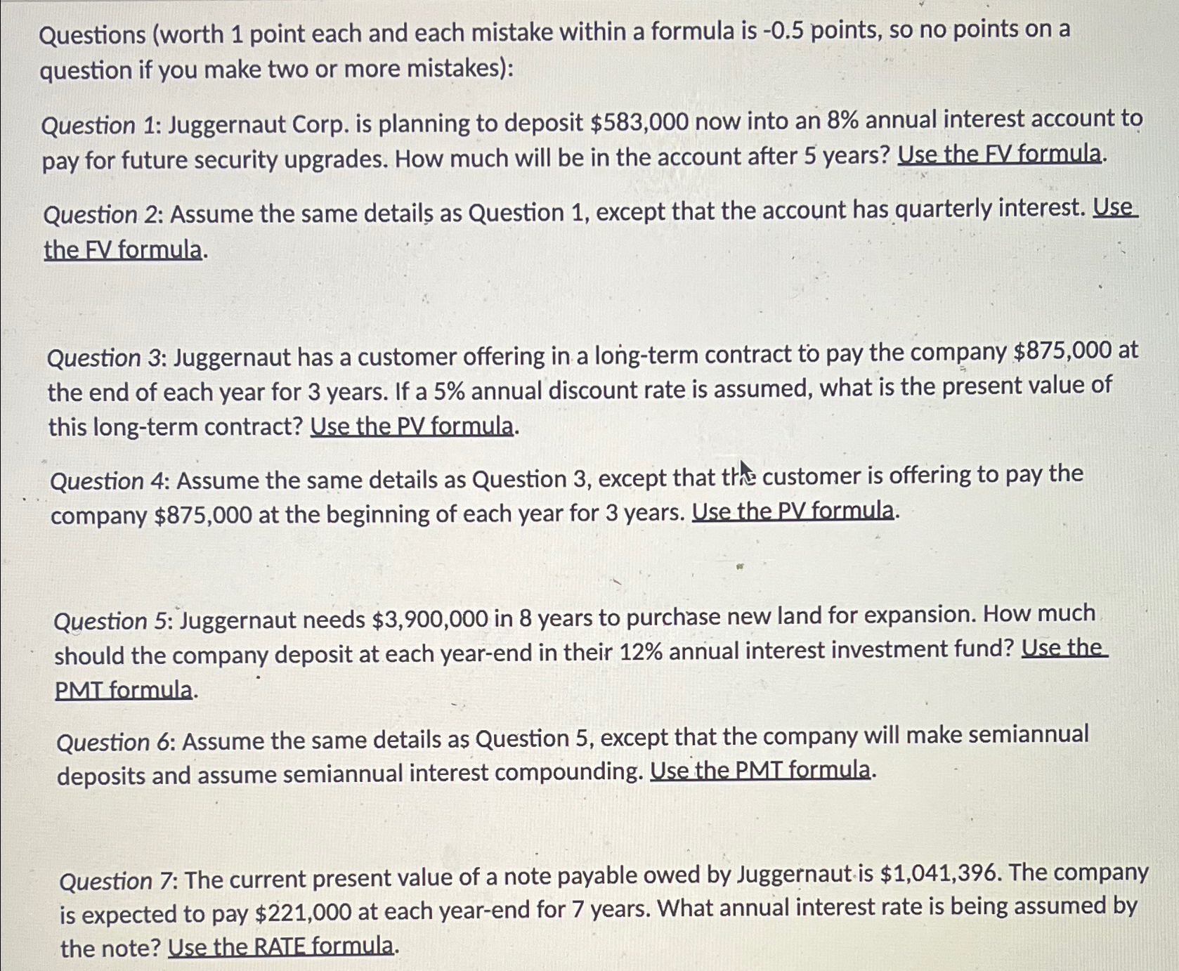  Questions (worth 1 point each and each mistake within a formula