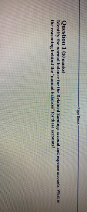  Page Break Question 1 (10 marks) Identify the normal balance for