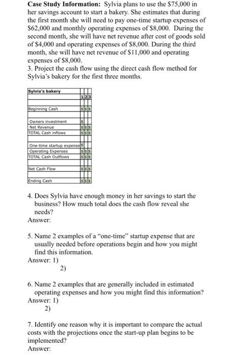 Only queations 5 6 and 7 please! Case Study Information: Sylvia plans