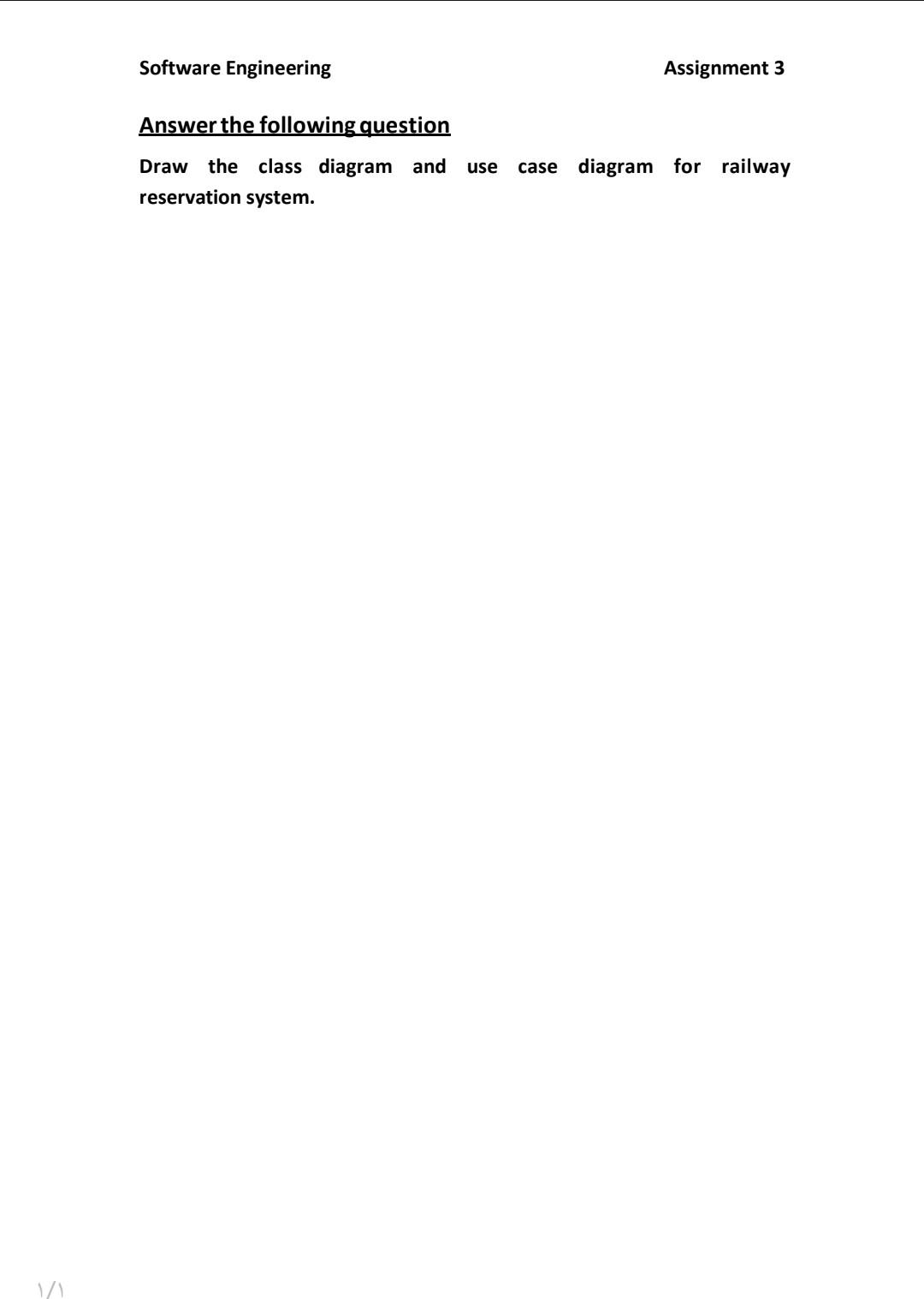  with diagram Software Engineering Assignment 3 Answer the following question Draw