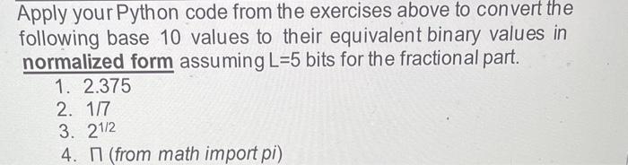 question in the second picture Exercise B Apply your Python code from