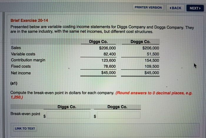  PRINTER VERSION BACK NEXT Brief Exercise 20-14 Presented below are variable